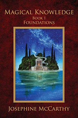 Magical Knowledge I : Foundations: the Lone Practitioner