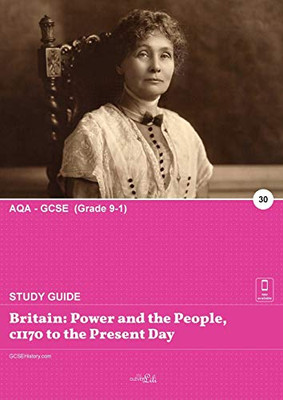 Britain : Power and the People, C1170 to the Present Day