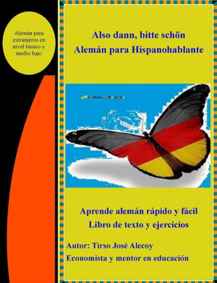 Also dann bitte schön, Aleman para Hispanohablante