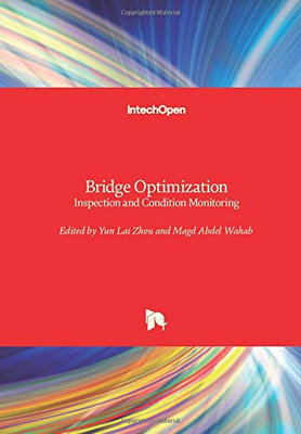 Bridge Optimization : Inspection and Condition Monitoring