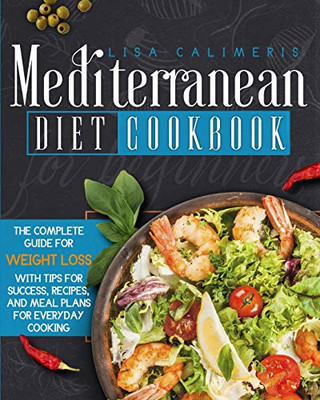Mediterranean Diet Cookbook for Beginners - 9781914102165