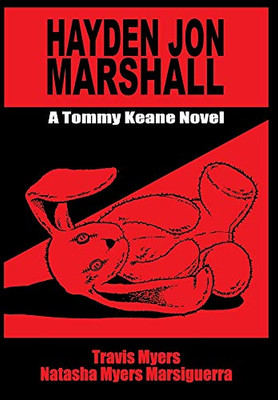 Hayden Jon Marshall : A Tommy Keane Novel - 9781734337044