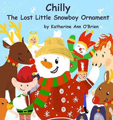 Chilly : The Lost Little Snowboy Ornament - 9781946908230