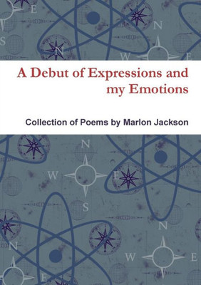 A Debut of Expressions and my Emotions