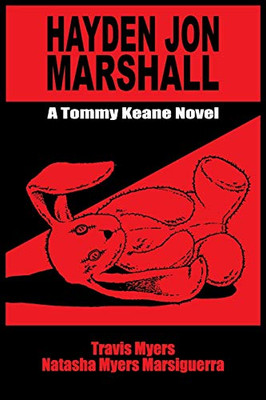 Hayden Jon Marshall : A Tommy Keane Novel - 9781734337037