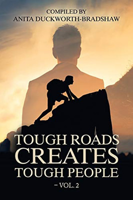 Tough Roads Creates Tough People - Vol. 2 - 9781728355689