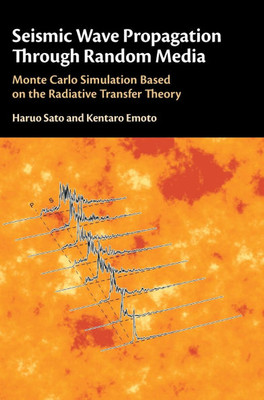 Seismic Wave Propagation Through Random Media