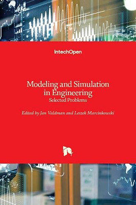 Modeling and Simulation in Engineering : Selected Problems