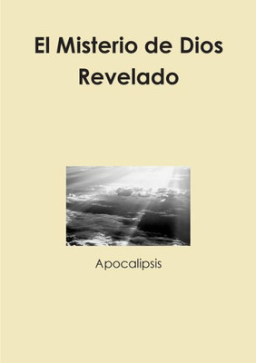 El Misterio de Dios Revelado