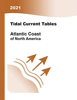 Tidal Current Tables 2021, Atlantic Coast of North America