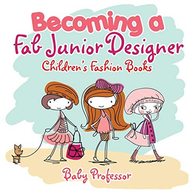 Becoming a Fab Junior Designer | Children's Fashion Books