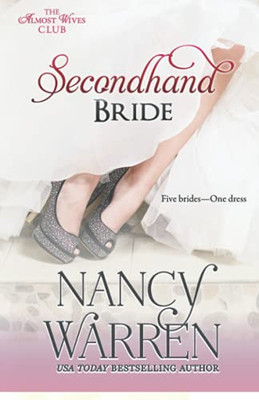 Secondhand Bride : Five Brides, One Enchanted Wedding Gown