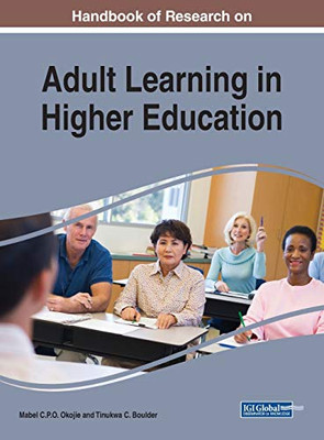 Handbook of Research on Adult Learning in Higher Education