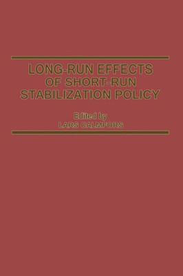 Long-Run Effects of Short-Run Stabilization Policy