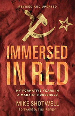 Immersed in Red : My Formative Years in a Marxist Household