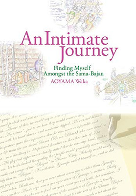 An Intimate Journey : Finding Myself Amongst the Sama-Bajau