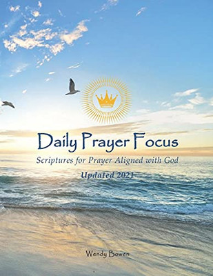 Daily Prayer Focus : Scriptures for Prayer Aligned with God