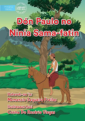 Dón Paulo And His Footsteps - Dón Paulo no Ninia Sama-fatin