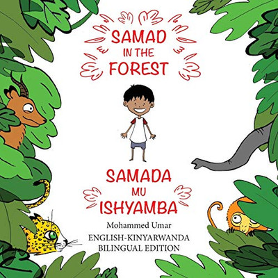 Samad in the Forest : English-Kinyarwanda Bilingual Edition