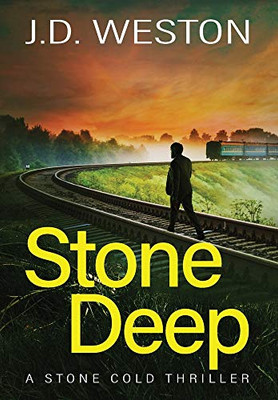 Stone Deep : A British Action Crime Thriller - 9781914270291