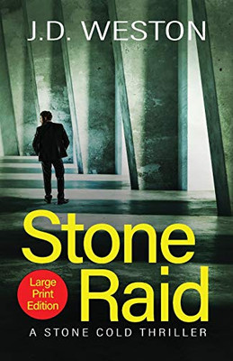 Stone Raid : A British Action Crime Thriller - 9781914270246