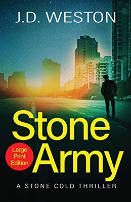Stone Army : A British Action Crime Thriller - 9781914270345