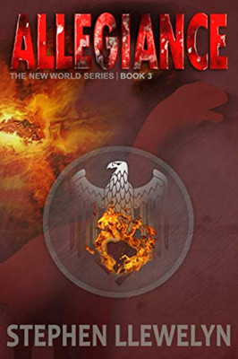 Allegiance : The New World Series Book Three - 9781838023546