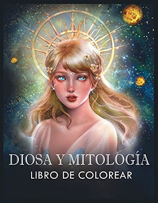 Diosa y Mitología Libro de Colorear : (Colorear la Fantasía)