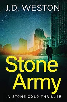 Stone Army : A British Action Crime Thriller - 9781914270338