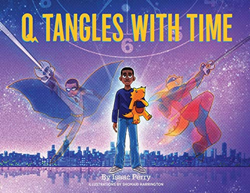 Q Tangles With Time : Super-Q Series, Book 2 - 9781735572918
