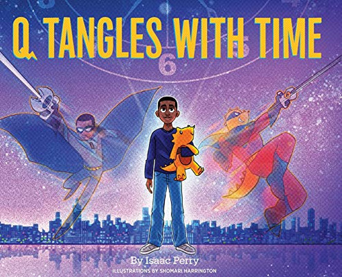 Q Tangles With Time : Super-Q Series, Book 2 - 9781735572901