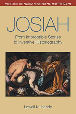 Josiah : From Improbable Stories to Inventive Historiography