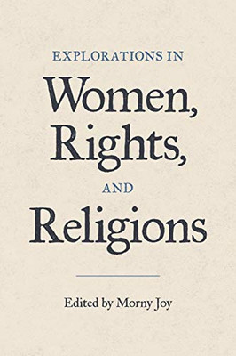 Explorations in Women, Rights, and Religions - 9781781798393