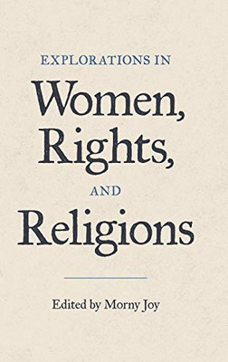 Explorations in Women, Rights, and Religions - 9781781798386