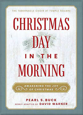 Christmas Day in the Morning : Awakening the Joy of Christmas