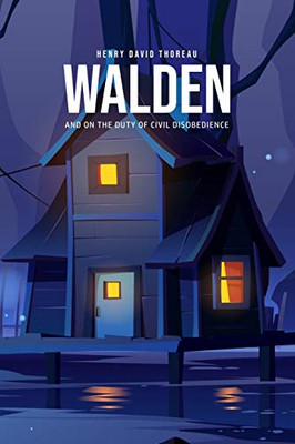 Walden, and On the Duty of Civil Disobedience - 9781800604841