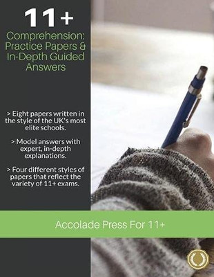 11+ Comprehension : Practice Papers & In-Depth Guided Answers