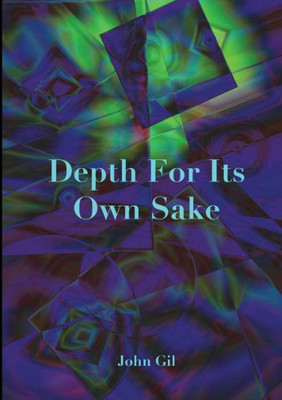 Depth For Its Own Sake