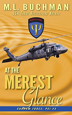 At the Merest Glance : A Paranormal Military Romantic Suspense