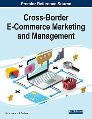 Cross-Border E-Commerce Marketing and Managing - 9781799866138