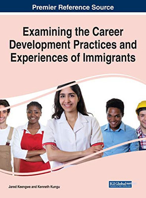 Handbook of Research on Immigrant Career Development Practices