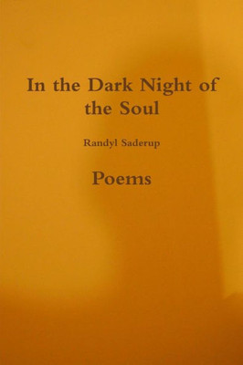 In The Dark Night of the Soul