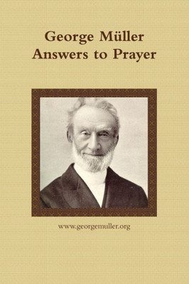 George MÃ¼ller Answers to Prayer