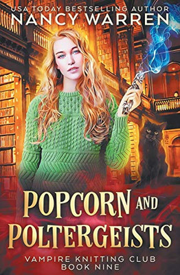 Popcorn and Poltergeists : A Lucy Swift Paranormal Cozy Mystery