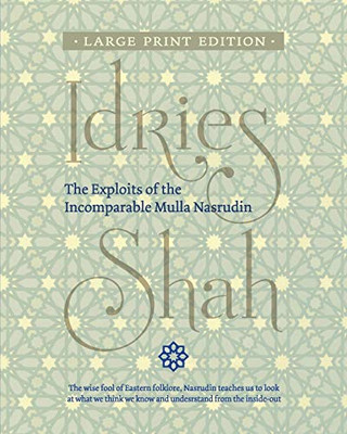 The Exploits of the Incomparable Mulla Nasrudin - 9781784798970