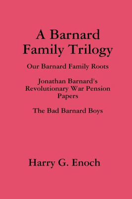 A Barnard Family Trilogy