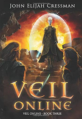 Veil Online - Book 3 : An Epic LitRPG Adventure - 9781735130224