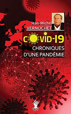 COVID-19 Chroniques d'une pandémie : Le gouvernement de la peur