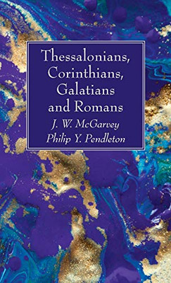 Thessalonians, Corinthians, Galatians and Romans - 9781725281745