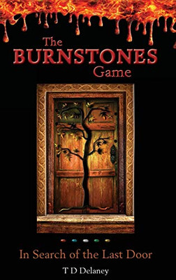 The Burnstones Game : In Search of the Last Door - 9781925949780